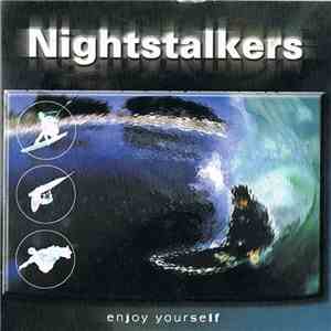 Nightstalkers  - Enjoy Yourself download flac