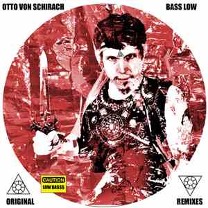 Otto Von Schirach - Bass Low download flac