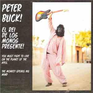 Peter Buck - You Must Fight To Live On The Planet Of The Apes download flac