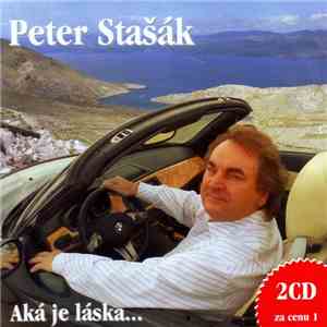 Peter Stašák - Aká Je Láska... download flac