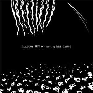 Platoon 1107, The Cants  - The Split EP download flac