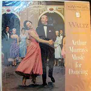 The Arthur Murray Orchestra - Arthur Murray's Music For Dancing - Waltz download flac