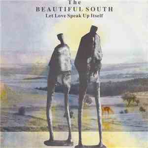 The Beautiful South - Let Love Speak Up Itself download flac