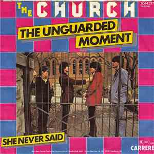 The Church - The Unguarded Moment download flac