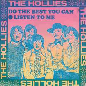 The Hollies - Do The Best You Can / Listen To Me download flac