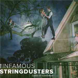 The Infamous Stringdusters - Ladies & Gentlemen download flac