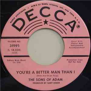 The Sons Of Adam - You're A Better Man Than I / Saturday's Son download flac