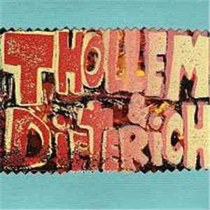 Thollem & Dieterich - All For Now download flac