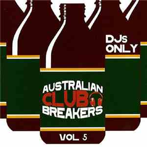 Various - Australian Club Breakers Vol 5 download flac