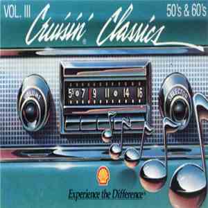 Various - Cruisin' Classics Vol. III 50's & 60's download flac
