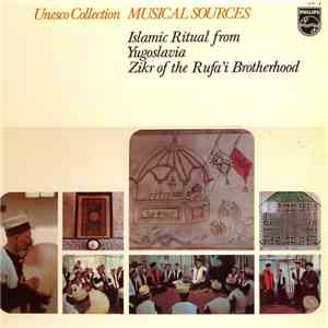 Various - Islamic Ritual From Yugoslavia: Zikr Of The Rufa'i Brotherhood download flac
