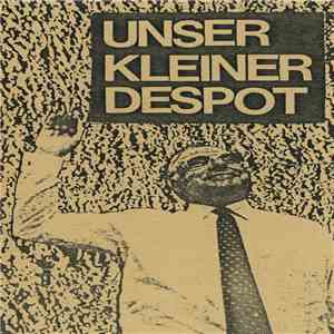 Various - Unser Kleiner Despot download flac