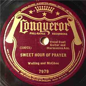 Welling And McGhee - Sweet Hour Of Prayer / The Beautiful Garden Of Prayer download flac