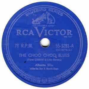 Alberta Slim - The Choo Choo Blues / Treasures You Can't Buy download flac