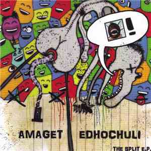 Amaget / Edhochuli - The Split E.P. download flac