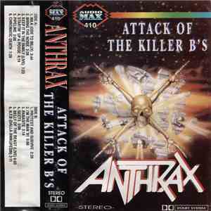 Anthrax - Attack Of The Killer B's download flac