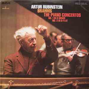 Artur Rubinstein - Brahms - The Piano Concertos, No. 1 In D Minor / No. 2 In B-Flat download flac