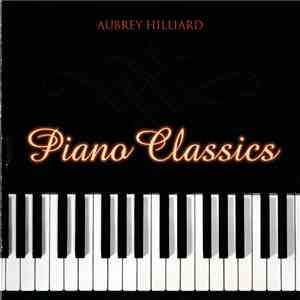 Aubrey Hilliard - Piano Classics download flac