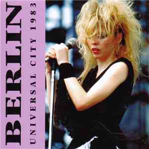 Berlin - Universal City 1983 download flac