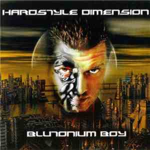Blutonium Boy - Hardstyle Dimension download flac