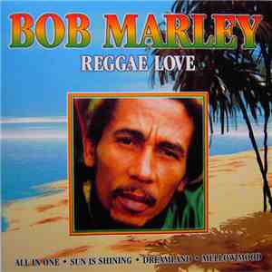 Bob Marley - Reggae Love download flac