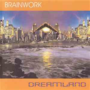 Brainwork - Dreamland FLAC album