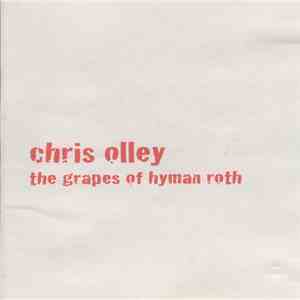 Chris Olley - The Grapes Of Hyman Roth FLAC album