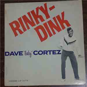 Dave "Baby" Cortez - Rinky Dink download flac