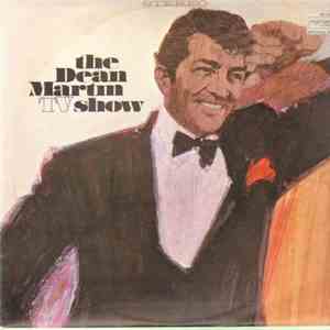 Dean Martin - The Dean Martin TV Show download flac