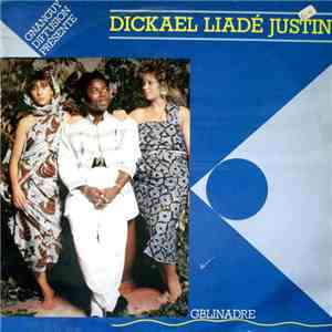 Dickael Liade Justin - Gblinadre download flac