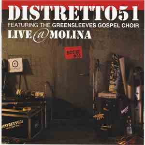 Distretto 51 And The Capric Horns - Live @ Molina (featuring The Greensleeves Gospel Choir) download flac