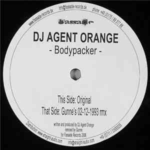 DJ Agent Orange - Bodypacker download flac