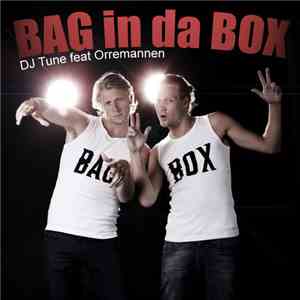 DJ Tune  Feat. Orremannen - Bag In Da Box download flac