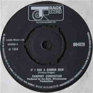 Fairport Convention - If I Had A Ribbon Bow download flac