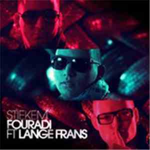 Fouradi, Lange Frans - Stiekem