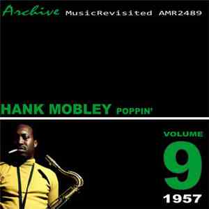 Hank Mobley - Poppin': Volume 9 download flac