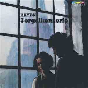 Helmut Tramnitz, Bamberger Symphoniker, Werner Jacob, Gerd Albrecht - Joseph Haydn: 3 Orgelkonzerte download flac
