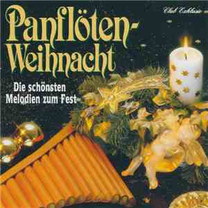 Horea Crishan - Panflöten-Weihnacht - Die Schönsten Melodien Zum Fest download flac