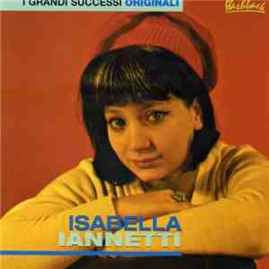 Isabella Iannetti - I Grandi Successi Originali download flac