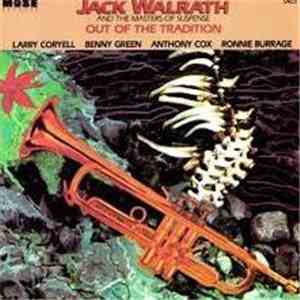 Jack Walrath With Larry Coryell, Benny Green, Anthony Cox, Ronnie Burrage - Out Of The Tradition download flac
