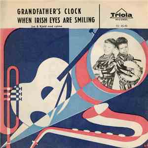 Jan & Kjeld - Grandfather's Clock / When Irish Eyes Are Smiling download flac