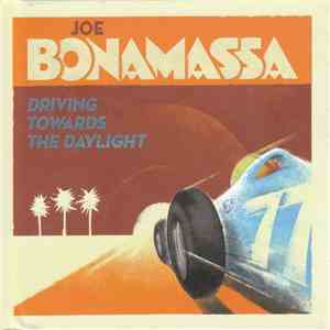 Joe Bonamassa - Driving Towards The Daylight download flac