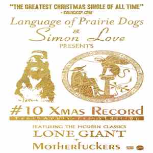Language of Prairie Dogs, The Loves, Simon Love - #10 Xmas Record download flac