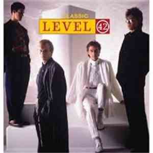 Level 42 - Classic Level 42 FLAC album