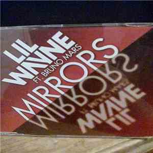 Lil Wayne Ft. Bruno Mars - Mirrors download flac