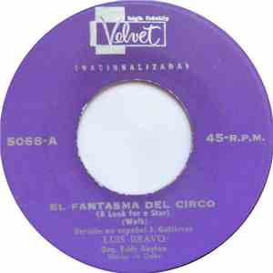Luis Bravo  - El Fantasma Del Circo / Tus Canciones download flac