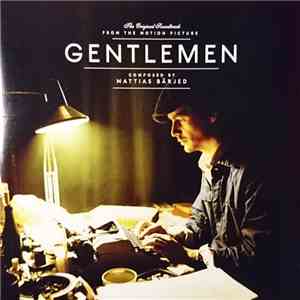 Mattias Bärjed - Gentlemen (The Original Soundtrack From The Motion Picture) download flac