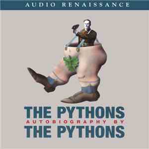 Monty Python - The Pythons By The Pythons - The Interviews That Made The Book download flac