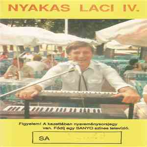 Nyakas Laci - Nyakas Laci IV. download flac