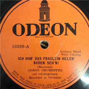 Odeon Orchester - Ich Hab' Das Fraülein Helen' Baden Seh'n! / Katinka Hat Ein Höschen An download flac